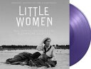 輸入盤 OST / LITTLE WOMEN ＝MUSIC BY ALEXANDRE DESPLAT＝ （LAVENDER） （COLORED） 2LP