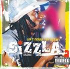 輸入盤 SIZZLA / AIN’T GONNA SEE US FALL [CD]