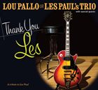 輸入盤 LOU PALLO / THANK YOU LES ： A TRIBUTE TO LES PAUL CD