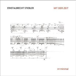 エルンストアルブレヒト・シュティーブラー / Mit Der Zeit [CD]