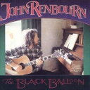 BLACK BALLOON詳しい納期他、ご注文時はお支払・送料・返品のページをご確認くださいJOHN RENBOURN / BLACK BALLOONジョン・レンボーン / ブラック・バルーン ジャンル 洋楽フォーク/カントリー 関連キーワード ジョン・レンボーンJOHN RENBOURN収録内容1. The Moon Shines Bright2. The English Dance3. Bourree I And II4. Medley： The Mist Covered Mountains Of Home： The Orphan Tarbolton5. The Pelican6. The Black Balloon 種別 CD 【輸入盤】 JAN 0016351970923登録日2017/06/08