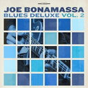 A JOE BONAMASSA / BLUES DELUXE VOL.2 [CD]