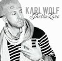 輸入盤 KARL WOLF / GHETTO LOVE [CD]