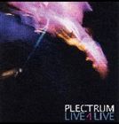 PLECTRUM / LIVE 4 LIVE [CD]