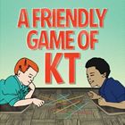 A 14KT / FRIENDLY GAME OF KT [CD]