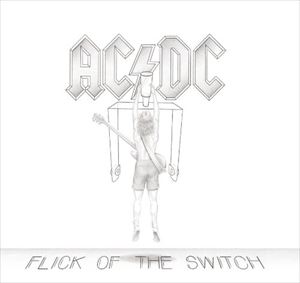 A AC^DC / FLICK OF THE SWITCH iREMASTERj [CD]