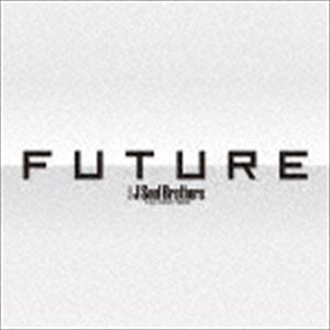 三代目 J Soul Brothers from EXILE TRIBE / FUTURE（3CD＋4Blu-ray（スマプラ対応）） [CD]