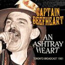 輸入盤 CAPTAIN BEEFHEART / ASHTRAY HEART CD