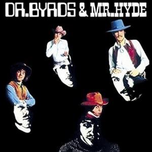 ͢ BYRDS / DR. BYRDS  MR. HYDE [CD]
