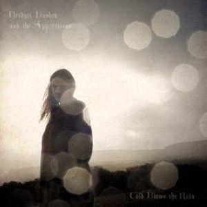 BRIDGET HAYDEN AND THE APPARITIONS / COLD BLOWS THE RAIN [CD](2.0)