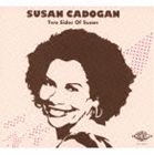 Rakuten - スーザン・カドガン / トゥー・サイドズ・オブ・スーザン [CD]