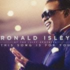 ロナルド・アイズレー / ジス・ソング・イズ・フォー・ユー [CD]