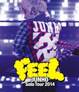 JUNHOiFrom 2PMj^JUNHO Solo Tour 2014hFEELh [Blu-ray]