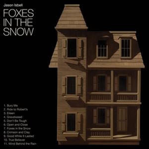 ͢ JASON ISBELL / FOXES IN THE SNOW [CD]