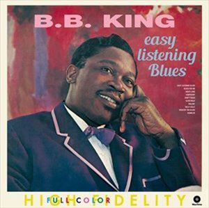 ͢���� B.B. KING / EASY LISTENING BLUES �� 4 BONUS TRACKS [LP]