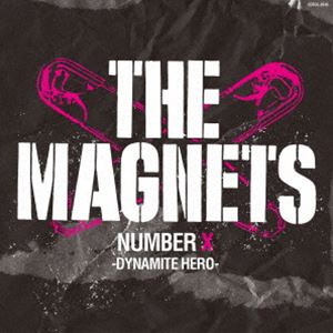 THE MAGNETS / THE MAGNETS NUMBER X -DYNAMITE HERO- [CD]