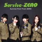 楽天ポプカル 楽天市場店Survive-ZERO / Survive First From ZERO [CD]