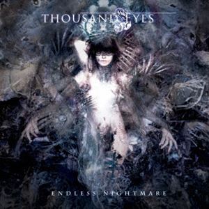 サウザンド・アイズ / ENDLESS NIGHTMARE （Remaster） [CD]
