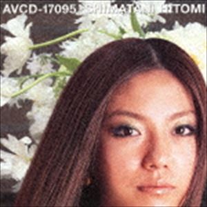 島谷ひとみ / シャンティ（CCCD） [CD]