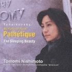 Composer: Ta Line - 西本智実 / チャイコフスキー： 交響曲第6番 悲愴 バレエ音楽 眠れる森の美女 より [CD]