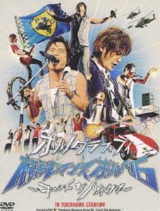 ポルノグラフィティ／横浜ロマンスポルノ’06 〜キャッチ ザ ハネウマ〜 IN YOKOHAMA STADIUM 