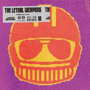 ザ・リーサルウェポンズ／Behind the scenes（完全生産限定盤） [Blu-ray]