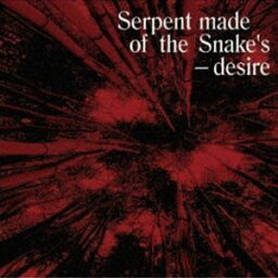 Serpent Made of the Snake’s Desire： Bedouin Records Selected Discography 2014-2016 [CD]