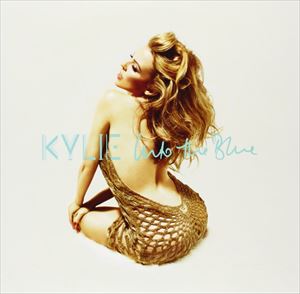 A KYLIE MINOGUE / INTO THE BLUE [7inch]