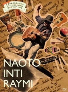 こんなの初めて!!ナオト・インティライミ 独りっきりで全国47都道府県 弾き語りツアー2018 [Blu-ray]