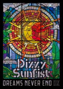 Dizzy Sunfist／DREAMS NEVER END DX [DVD]
