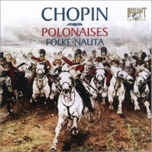 A FOLKE NAUTA / CHOPIN F POLONAISES [CD]