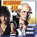 輸入盤 WISHBONE ASH / FRONT PAGE NEWS CD