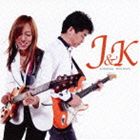 J＆K / J＆K [CD]