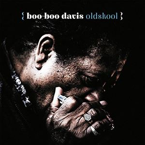 Blues - ブー・ブー・デイヴィス / オールドスクール [CD]