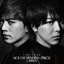 ACE OF SPADES × PKCZ（R） feat.登坂広臣 / TIME FLIES（CD＋DVD） CD