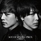 ACE OF SPADES × PKCZ（R） feat.登坂広臣 / TIME FLIES（CD＋DVD） [CD]