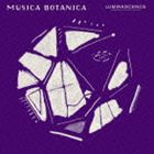 JtFENVbNEV[Y MUSICA BOTANICA LUMINESCENCE [CD]