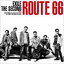 EXILE THE SECOND / Route 66 [CD]