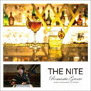 THE NITE Romantic Groove narrated and selected by DJ OHNISHI 