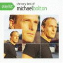 マイケル ボルトン / playlist：ヴェリー ベスト オブ マイケル ボルトン（低価格盤） CD