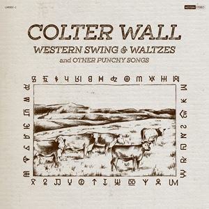 輸入盤 COLTER WALL / WESTERN SWING ＆ WALTZES AND OTHER PUNCHY SONGS [CD]