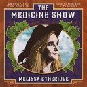 輸入盤 MELISSA ETHERIDGE / MEDICINE SHOW [LP]