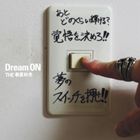 THE春夏秋冬 / Dream ON [CD]