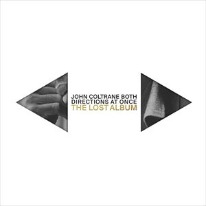 輸入盤 JOHN COLTRANE / BOTH DIRECTIONS AT ONCE ： THE LOST ALBUM [2CD]