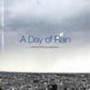 DESTINATION MAGAZINE meets UNKNOWN season “A Day Of Rain - UNKNOWN perspective -” [CD]