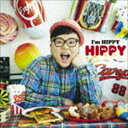 HIPPY / I’m HIPPY（Type-A／CD＋DVD） CD