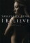 I BELIEVE 澤山璃奈写真集 2,200円