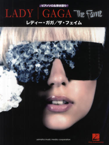 LADY｜GAGA The Fame