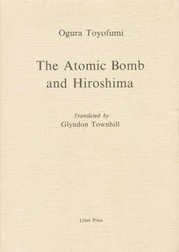 The atomic bomb and Hiroshima