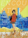 ENCOUNTER 田中寛崇作品集